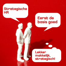 Strategische HR - Eerst de basis goed